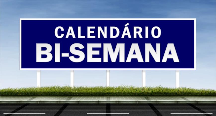 Calend&aacute;rio do Outdoor / Calend&aacute;rio de Bi-Semanas