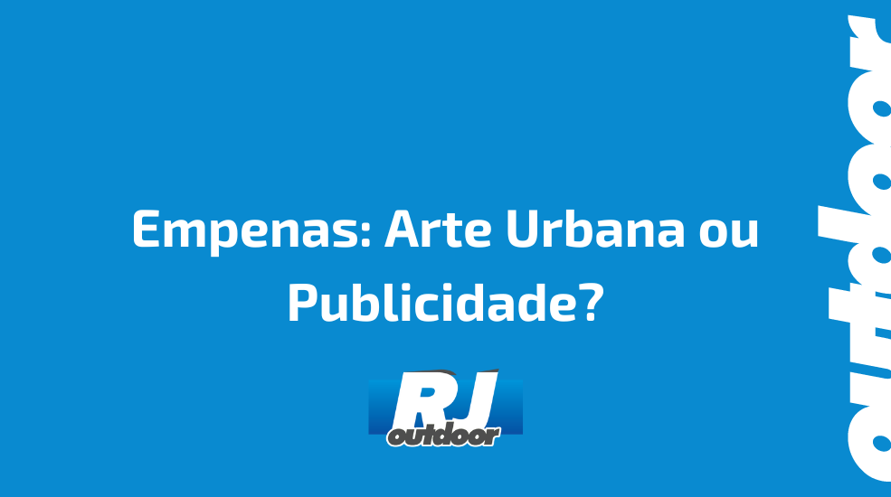 Empenas: Arte Urbana ou Publicidade?