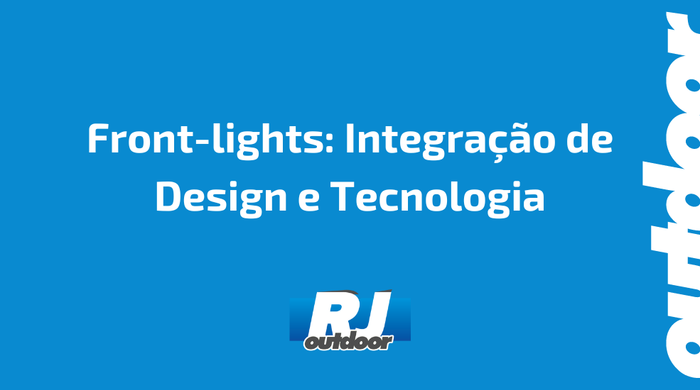 Front-lights: Integra&ccedil;&atilde;o de Design e Tecnologia