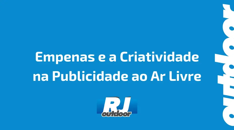Empenas e a Criatividade na Publicidade ao Ar Livre